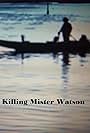 Killing Mister Watson (1996)