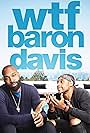 Baron Davis in WTF, Baron Davis (2019)