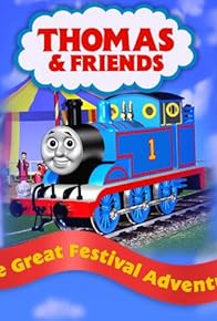 Primary photo for Thomas & Friends: The Great Festival Adventure