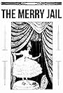 The Merry Jail (1917)