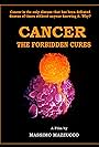 Cancer: The Forbidden Cures (2010)