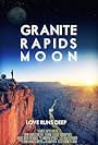 Granite Rapids Moon