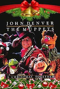 Primary photo for John Denver and the Muppets: A Christmas Together
