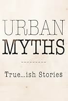 Urban Myths