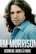Jim Morrison, derniers jours à Paris