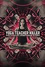 Yoga Teacher Killer: The Kaitlin Armstrong Story (2024)