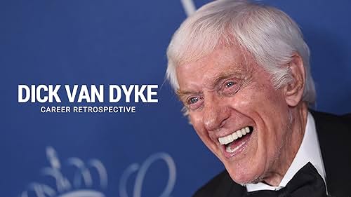 Dick Van Dyke Career Retrospective