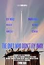 The Ones Who Didn't Fly Away (2024)