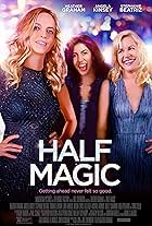Heather Graham, Angela Kinsey, and Stephanie Beatriz in Half Magic (2018)