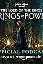 The Official The Lord of the Rings: The Rings of Power Podcast