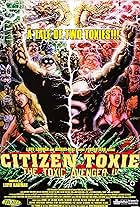 Citizen Toxie: The Toxic Avenger IV (2000)