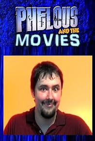 Primary photo for Phelous & the Movies