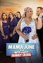 Mama June: Family Crisis