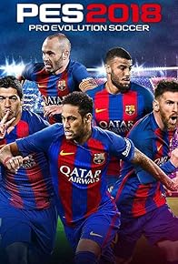 Primary photo for Pro Evolution Soccer 2018