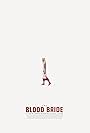 The Blood Bride (2020)