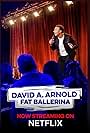 David A. Arnold in David A. Arnold Fat Ballerina (2020)