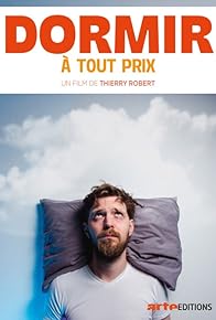 Primary photo for Dormir à tout prix