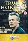 True Horror with Anthony Head (2004)