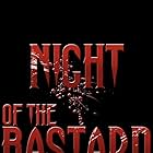 Night of the Bastard (2022)