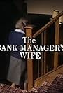 The Bank Manager's Wife (1983)