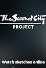 The Second City Project (2015)