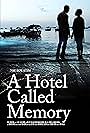 A Hotel Called Memory (2017)