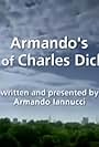 Armando's Tale of Charles Dickens (2012)