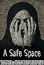 A Safe Space (2017)