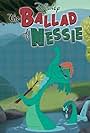 The Ballad of Nessie (2011)
