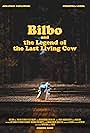 Bilbo and the Legend of the Last Living Cow (2022)