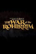 The Lord of the Rings: The War of the Rohirrim (2014)
