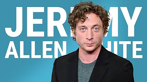 The Rise of Jeremy Allen White