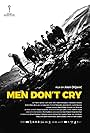 Men Don't Cry (2017)