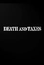 Death and Taxes (2011)