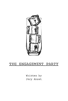 The Engagement Party