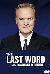 Primary photo for The Last Word with Lawrence O'Donnell