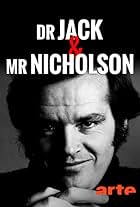 Dr. Jack and Mr. Nicholson