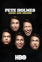 Pete Holmes: Faces and Sounds