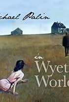 Michael Palin in Wyeth's World