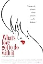 What's Love Got to Do with It (1993)