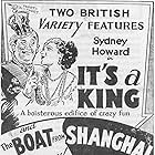 Sydney Howard and Joan Maude in It's a King (1933)