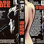 Hard to Die (1990)