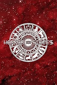 Horror-Scopes Volume One (2023)