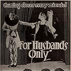 For Husbands Only (1918)