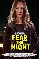Maggie Q in Fear the Night (2023)