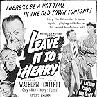 Walter Catlett, Gary Gray, Pat Phelan, Mary Stuart, and Raymond Walburn in Leave It to Henry (1949)