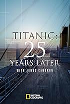 Titanic: 25 Years Later with James Cameron