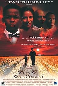 Once Upon a Time... When We Were Colored (1995)