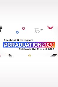 Primary photo for #Graduation2020: Facebook and Instagram Celebrate the Class of 2020