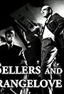 Best Sellers or: Peter Sellers and Dr. Strangelove (2004)